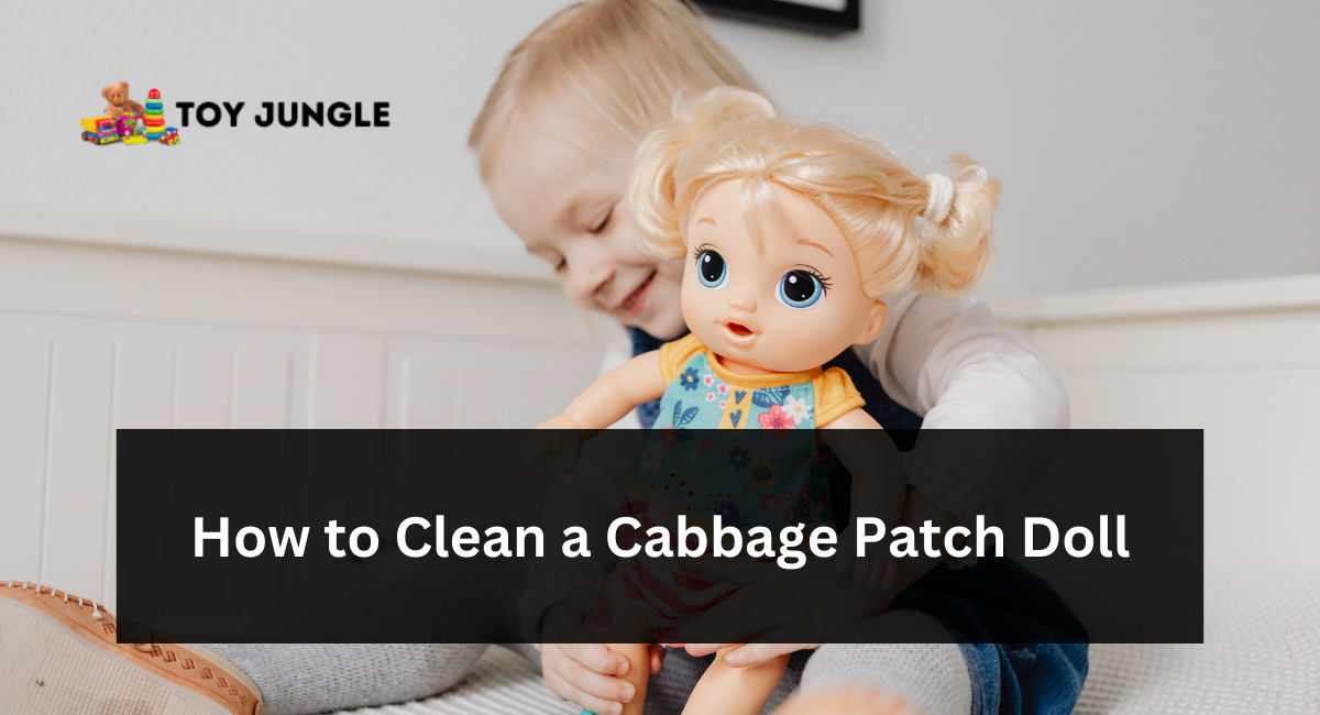 How to Clean a Cabbage Patch Doll